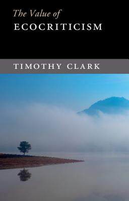 【预订】The Value of Ecocriticism