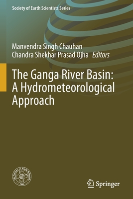 【预订】The Ganga River Basin: A Hydrometeorological Approach 9783030608712-封面