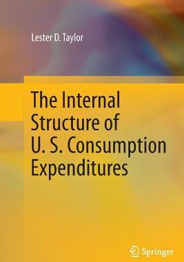 【预订】The Internal Structure of U. S. Consumption Expenditures