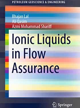 【预订】Ionic Liquids in Flow Assurance
