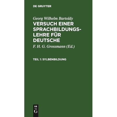 预订 Sylbenbildung: Oder Anleitung für Mütter und Kinderlehrer zum ersten Unterricht im Sprechen, im Lesen und im rich