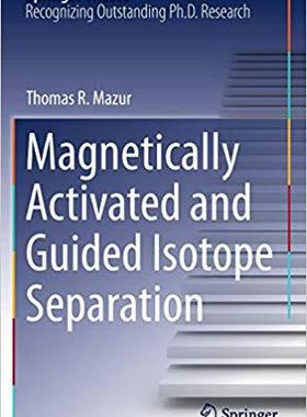 【预订】Magnetically Activated and Guided Isotope Separation 9783319239545