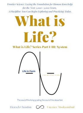 预订 What is Life ?: Beyond the Horizon: Seeking Completeness in Life’s Data: 9798346196723