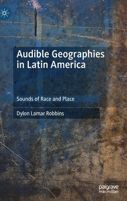 【预订】Audible Geographies in Latin America
