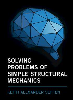 [预订]Solving Problems of Simple Structural Mechanics 9781108843812