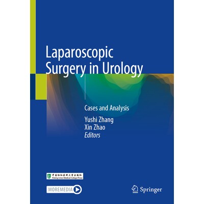 预订 Laparoscopic Surgery in Urology: Cases and Analysis Cases and Analysis 泌尿外科腹腔镜手术:病例与分析 9789819685974