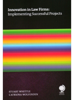 预订 Innovation in Law Firms: Implementing Successful Projects 律师事务所的创新:实施成功的项目: 9781787429550