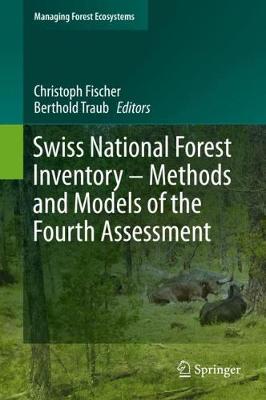 【预订】Swiss National Forest Inventory – Methods and Models of the Fourth Assessment