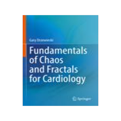 [预订]Fundamentals of Chaos and Fractals for Cardiology