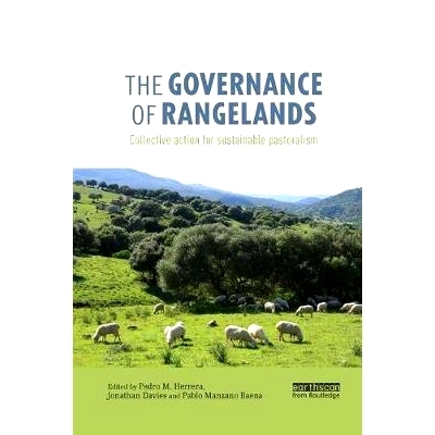 预订 The Governance of Rangelands: Collective Action for Sustainable Pastoralism 牧场治理：可持续畜牧业的集体行动: 97811