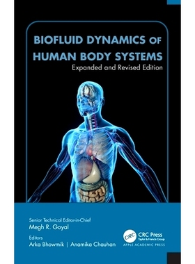 预订 Biofluid Dynamics of Human Body Systems: Expanded and Revised Edition: 9781774918708