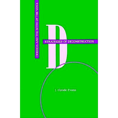 预订 Strategies of Deconstruction: Derrida and the Myth of the Voice (Minnesota Archive Editions): 9780816619269
