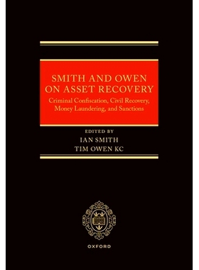 预订 Smith and Owen on Asset Recovery: Criminal Confiscation, Civil Recovery, Money Laundering, and Sanctions 史密斯和欧
