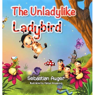 预订 The Unladylike Ladybird: 9781788489515