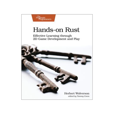 [预订]Hands-On Rust: Effective Learning Through 2D Game Development and Play 9781680508161