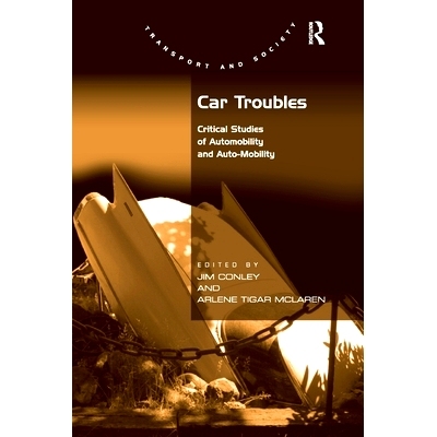 预订 Car Troubles: Critical Studies of Automobility and Auto-Mobility: 9781138255340
