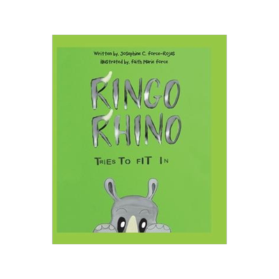 [预订]Ringo Rhino Tries to Fit In 9781728335230