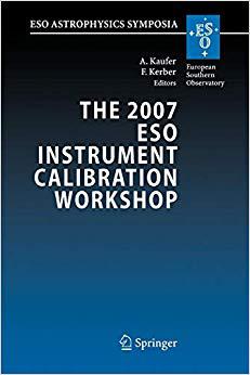【预订】The 2007 ESO Instrument Calibration Workshop 9783642095665