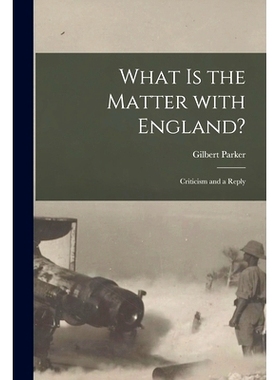 预订 What is the Matter With England? [microform]: Criticism and a Reply: 9781014770745