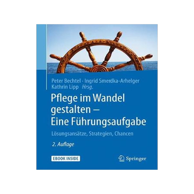 预订 Pflege im Wandel gestalten – Eine Führungsaufgabe
