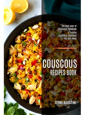 预订 Couscous Recipes Book: The Best-ever of Couscous Cookbook (A Yummy Couscous Cookbook You Will Need): 9781990169908