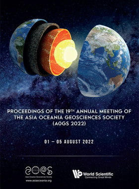 [预订]Proceedings of the 19th Annual Meeting of the Asia Oceania Geosciences Society (Aogs 2022) 9789811275432