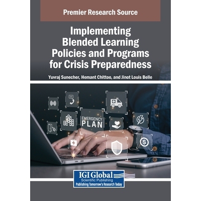 预订 Implementing Blended Learning Policies and Programs for Crisis Preparedness: 9798369384039