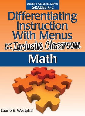 【预订】Differentiating Instruction With Menus for the Inclusive Classroom 9781618210326