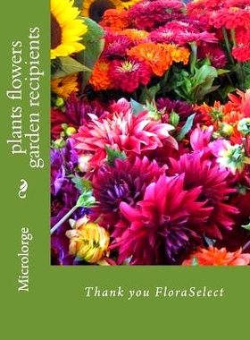 预订 plants flowers garden recipients: Thank you FloraSelect: 9781987705683