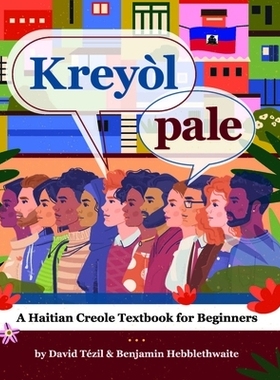 预订 Kreyol pale: A Haitian Creole Textbook for Beginners: 9781944455316