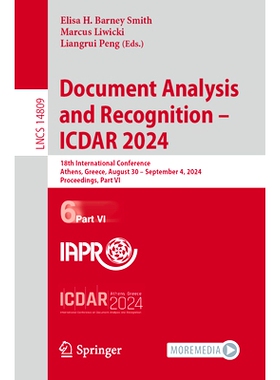 预订 Document Analysis and Recognition - ICDAR 2024: 18th International Conference, Athens, Greece, August 30–September