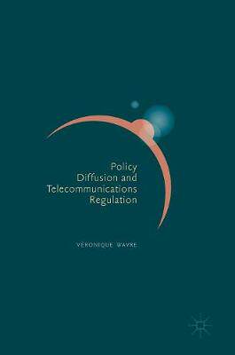 【预订】Policy Diffusion and Telecommunications Regulation