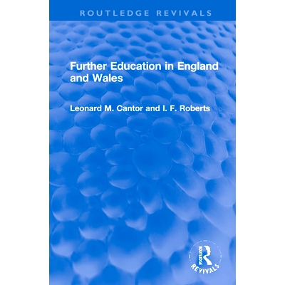 预订 Further Education in England and Wales 英格兰与威尔士继续教育（重印版）: 9780367747688