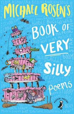 罗森爷爷的愚蠢诗集 儿童幽默读物 英文原版 Michael Rosen's Book of Very Silly Poems