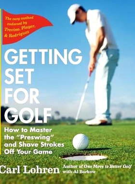 预订 Getting Set for Golf: How to Master the 