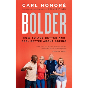 预订 Bolder: How to Age Better and Feel Better about Ageing: 9780735273368