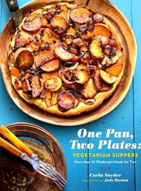 预订 One Pan, Two Plates: Vegetarian Suppers: More Than 70 Weeknight Meals for Two (Cookbook for Vegetarian Dinners, Gif