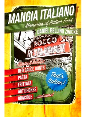 预订 Mangia Italiano: Memories of Italian Food: 9781979962421