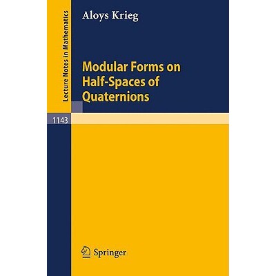 预订 Modular Forms on Half-Spaces of Quaternions 9783540156796