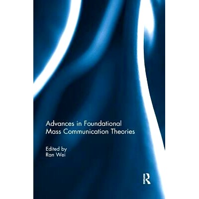 预订 Advances in Foundational Mass Communication Theories: 9780367234843