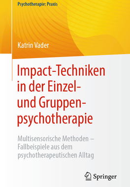 预订 Impact-Techniken in der Einzel- und Gruppenpsychotherapie