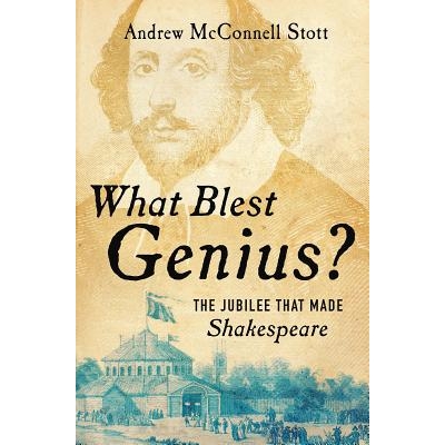 The Jubilee That Made Shakespeare