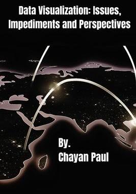 [预订]Data Visualization: Issues, Impediments and Perspectives 9781805458401