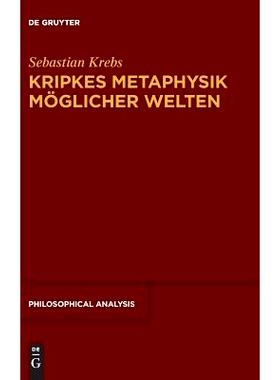 预订 Kripkes Metaphysik möglicher Welten 克里普克关于可能世界的形而上学: 9783110651188