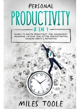 预订 Personal Productivity: 8-in-1 Bundle to Master Productivity, Time Management, Organizing, Focusing, Goal Setting, P
