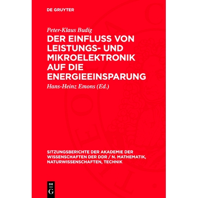 预订 Der Einfluß von Leistungs- und Mikroelektronik auf die Energieeinsparung: 9783112724361