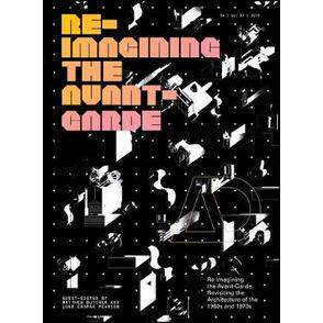 预订 Re-Imagining the Avant-Garde