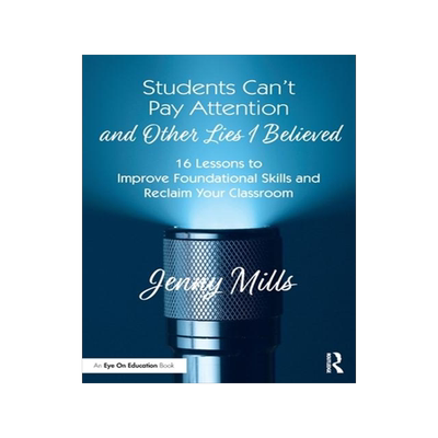 [预订]Students Can’t Pay Attention and Other Lies I Believed 9781032157665