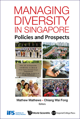 【预售】MANAGING DIVERSITY IN SINGAPORE: POLICIES AND PROSPECTS