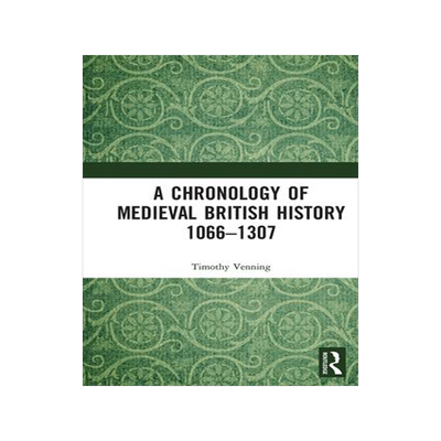 [预订]A Chronology of Medieval British History 9781032235837